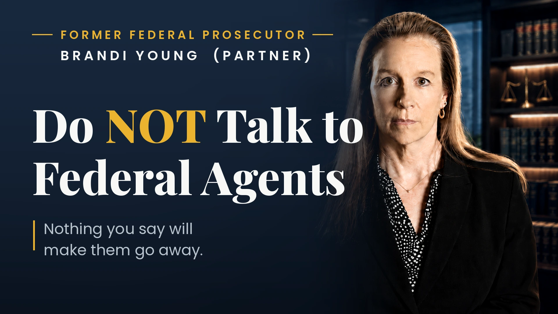 Do not talk to federal agents thumbnail